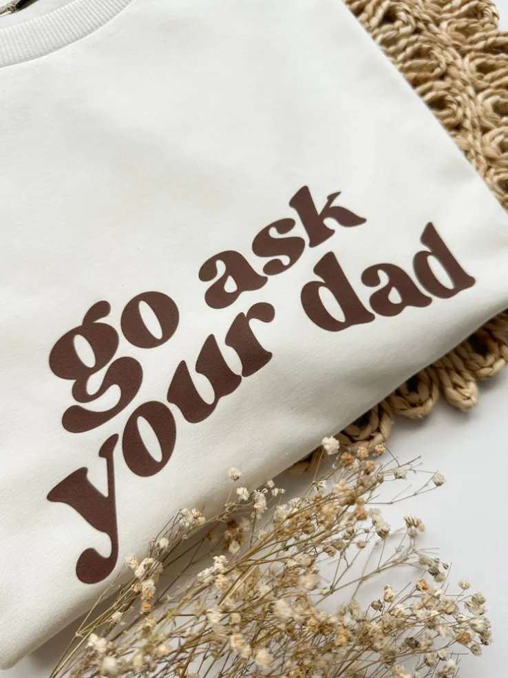 Koszulka damska z nadrukiem go ask your dad