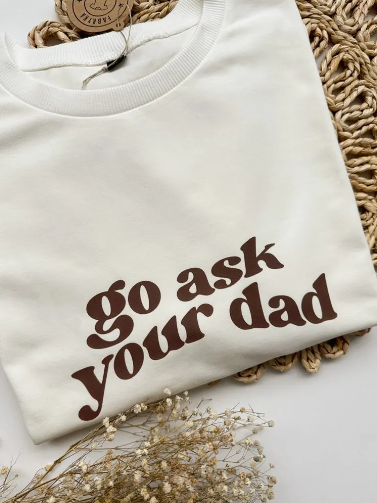 Koszulka damska z nadrukiem go ask your dad