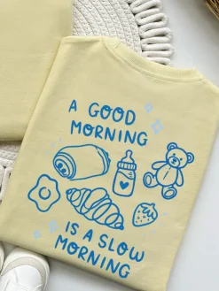 Koszulka dziecięca a good morning is a slow morning